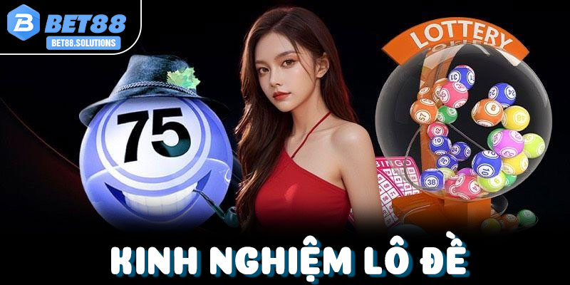 Kinh nghiệm lô đề là gì? Vì sao người mới cần học hỏi?
