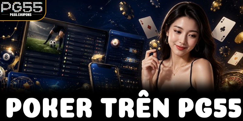 Chương 1: Cánh Cửa Poker – Hiểu Đúng Trước Khi Đặt Cược